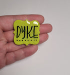 Dyke Pin