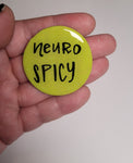 Neurospicy Pin