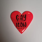 Gay Icon Pin