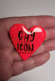 Gay Icon Pin