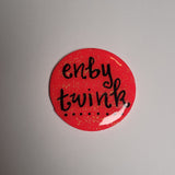 Enby Twink Pin