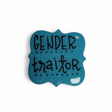 Gender Traitor Pin