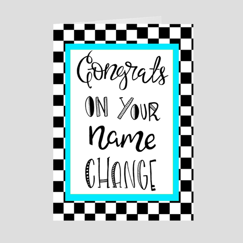Congrats On Your Name Change Greeting Card