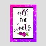 All The Feels Greeting Card