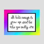It Takes Courage LGBTQ Greeting Card