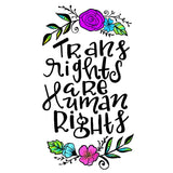 Floral Trans Rights Are Human Rights Art Print