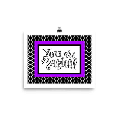 You Are Magical Art Print