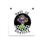 Rest Is Radical Art Print