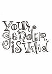 Your Gender Is Valid Illustration